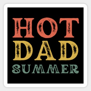 Hot Dad Summer Magnet